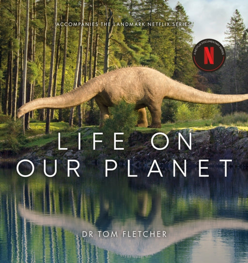 Life on Our Planet: Accompanies the Landmark Netflix Series - Agenda Bookshop