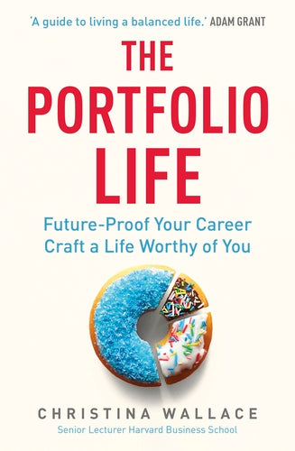The Portfolio Life: Future-Proof Your Career and Craft a Life Worthy of You - Agenda Bookshop