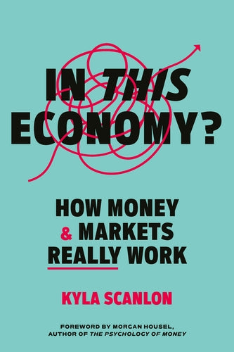 In This Economy?: How Money and Markets Really Work - Agenda Bookshop