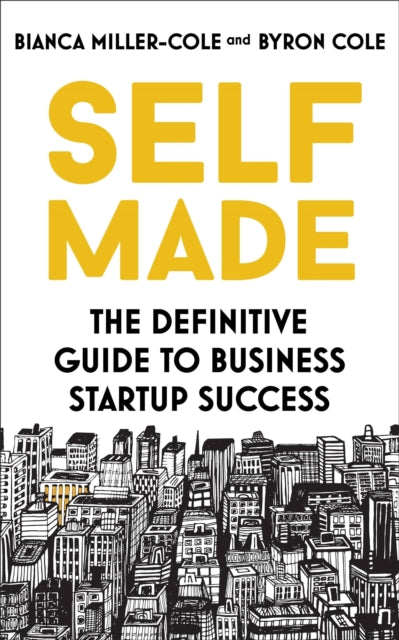 Self Made : The definitive guide to business startup success - Agenda Bookshop