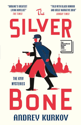 The Silver Bone: Longlisted for the International Booker Prize 2024