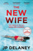 The New Wife: the perfect escapist thriller from the author of The Girl Before - Agenda Bookshop