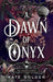 A Dawn of Onyx: The Sacred Stones Book 1 - Agenda Bookshop