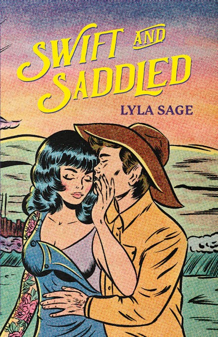 Swift and Saddled: A sweet and steamy forced proximity romance from the author of TikTok sensation DONE AND DUSTED! - Agenda Bookshop