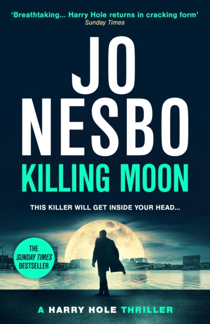 Killing Moon: The NEW Sunday Times bestselling thriller - Agenda Bookshop