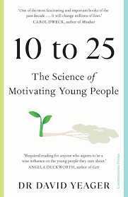 10 to 25: The Science of Motivating Young People - Agenda Bookshop