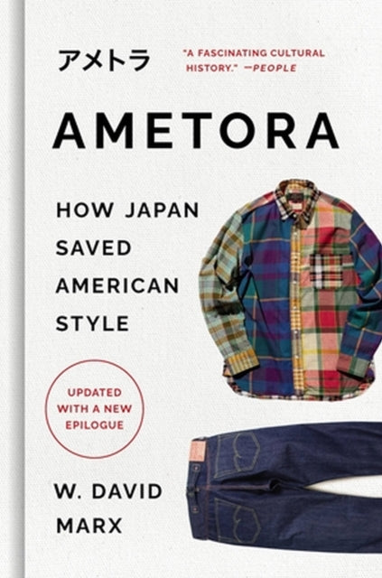 Ametora: How Japan Saved American Style - Agenda Bookshop