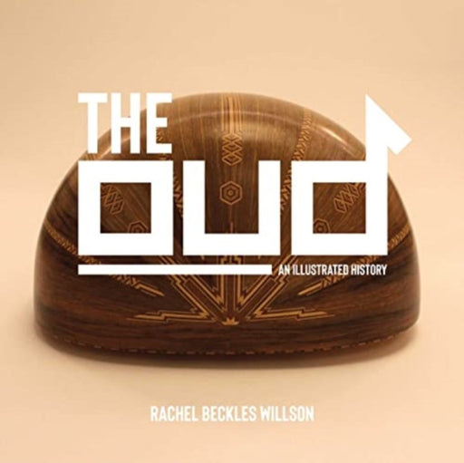The Oud: An Illustrated History - Agenda Bookshop