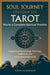 Soul Journey through the Tarot: Key to a Complete Spiritual Practice - Agenda Bookshop