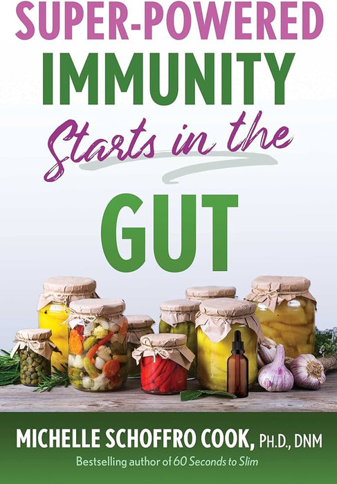 Super-Powered Immunity Starts in the Gut - Agenda Bookshop