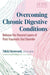 Overcoming Chronic Digestive Conditions: Release the Visceral Layers of Post-Traumatic Gut Disorder - Agenda Bookshop