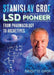 Stanislav Grof, LSD Pioneer: From Pharmacology to Archetypes - Agenda Bookshop