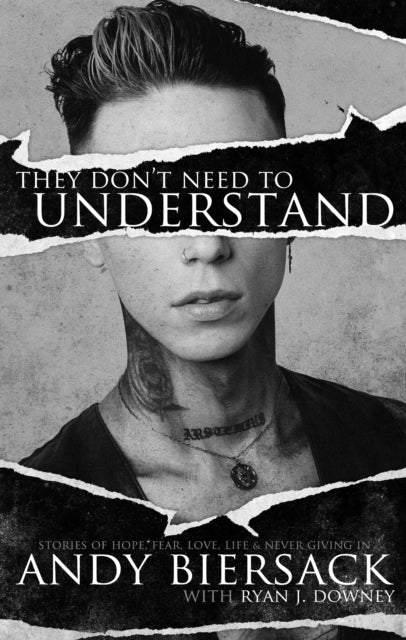 They Don''t Need to Understand: Stories of Hope, Fear, Family, Life, and Never Giving In - Agenda Bookshop