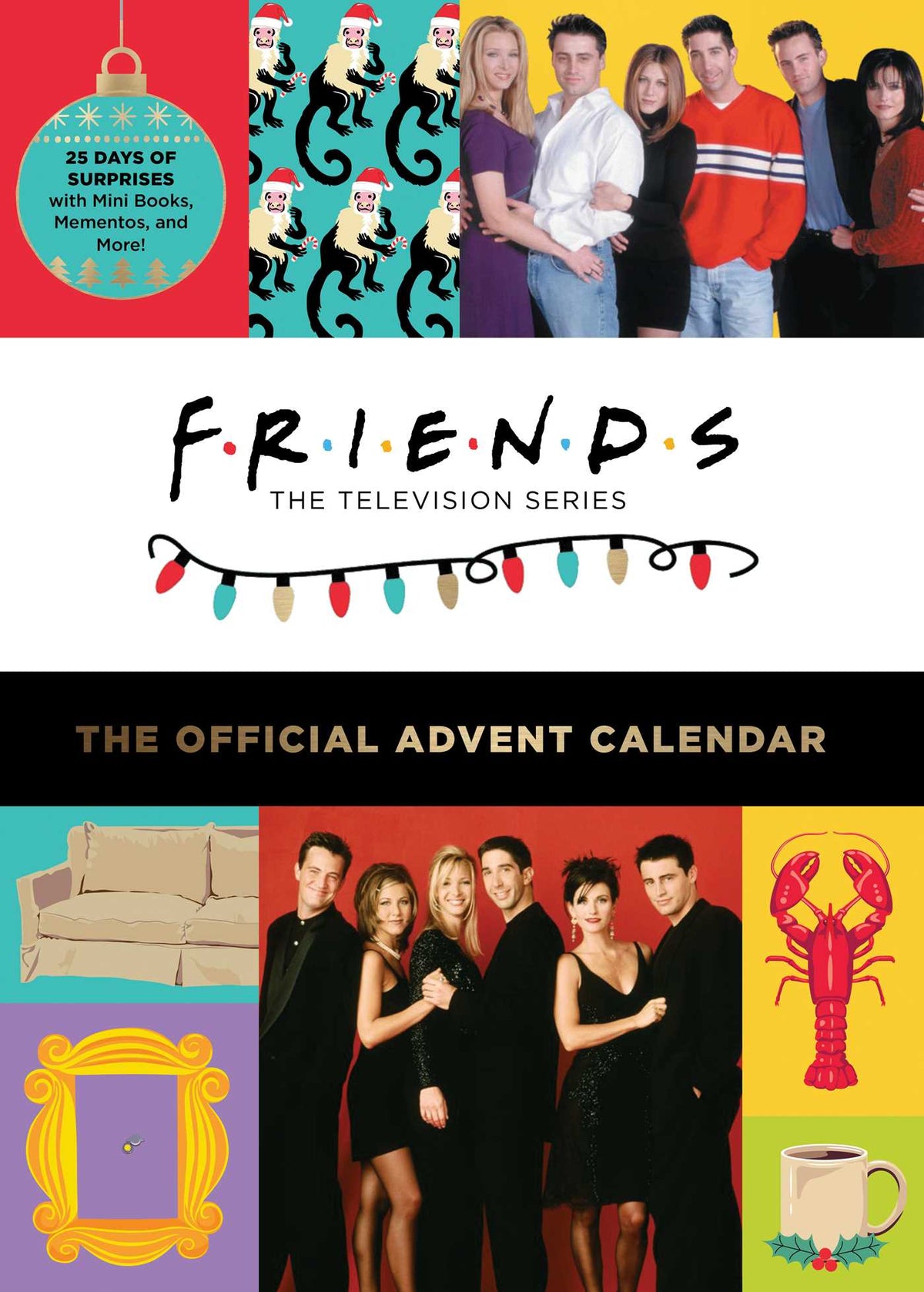 Friends: The Official Advent Calendar 2021 Edition: 25 Days of Surprises with Mini Books, Mementos, and More! - Agenda Bookshop