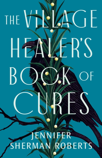 The Village Healer''s Book of Cures - Agenda Bookshop