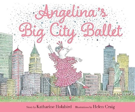 Angelina''s Big City Ballet - Agenda Bookshop