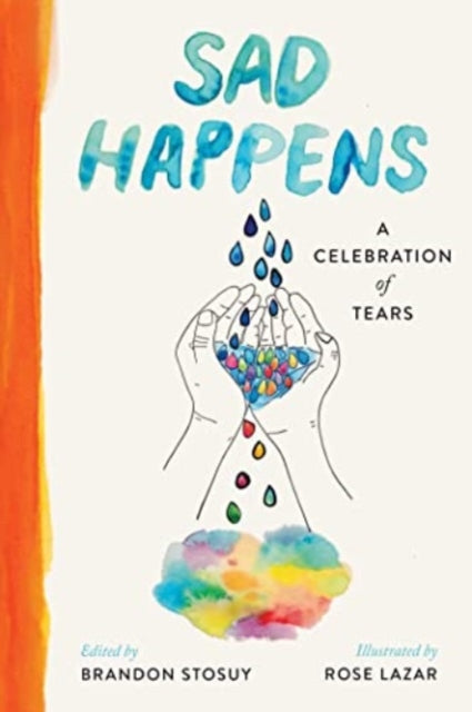 Sad Happens: A Celebration of Tears - Agenda Bookshop