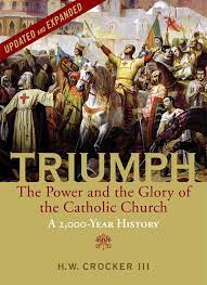 Triumph: The Power and the Glory of the Catholic Church - A 2,000 Year History (Updated and Expanded) - Agenda Bookshop
