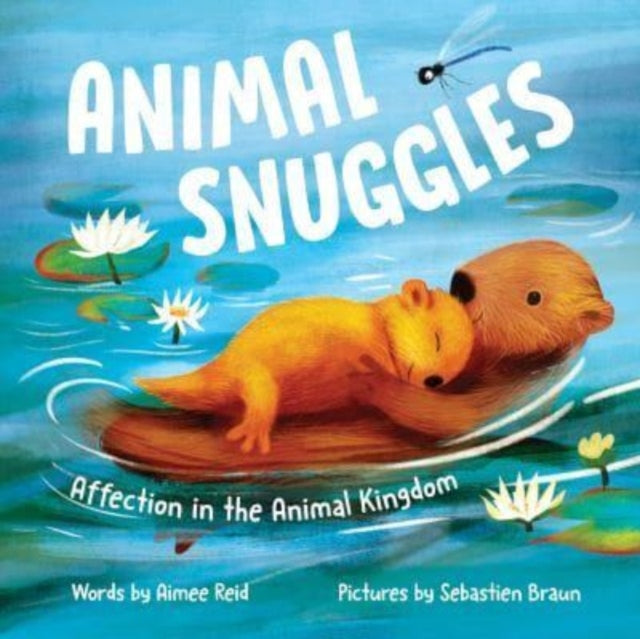 Animal Snuggles: Affection in the Animal Kingdom - Agenda Bookshop