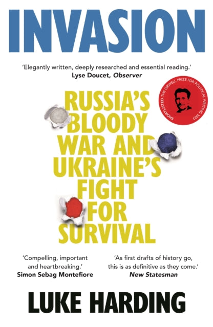 Invasion: Russias Bloody War and Ukraines Fight for Survival - Agenda Bookshop
