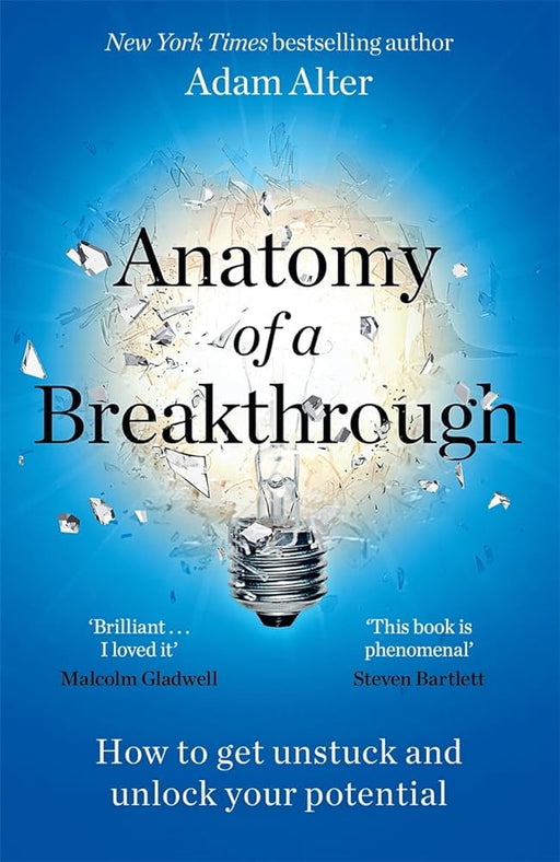 Anatomy of a Breakthrough: How to get unstuck and unlock your potential - Agenda Bookshop