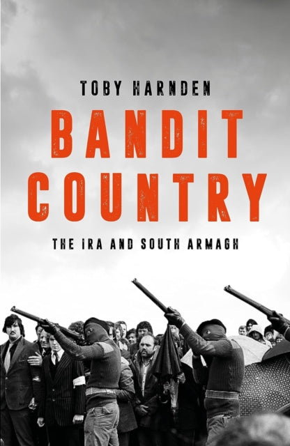 Bandit Country: The IRA and South Armagh - Agenda Bookshop