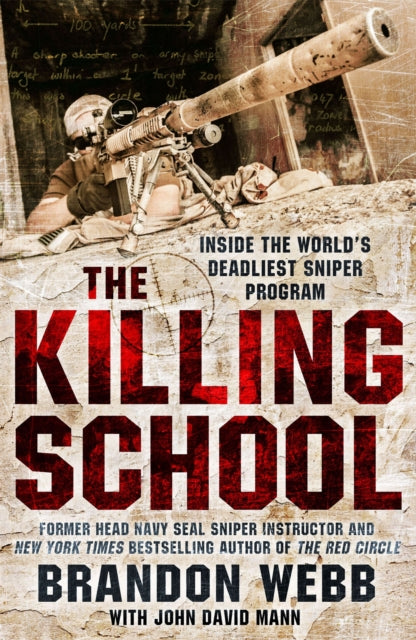 The Killing School : Inside the World's Deadliest Sniper Program - Agenda Bookshop