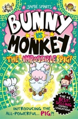 Bunny vs Monkey: The Impossible Pig - Agenda Bookshop