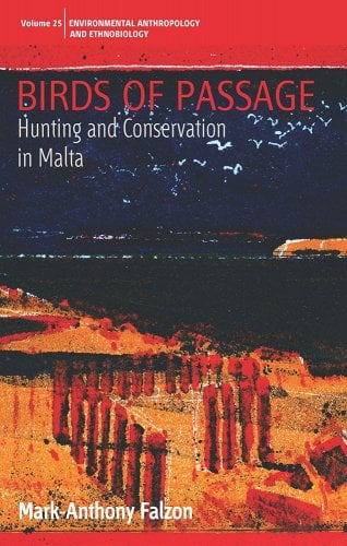 Birds of Passage: Hunting and Conservation in Malta - Agenda Bookshop