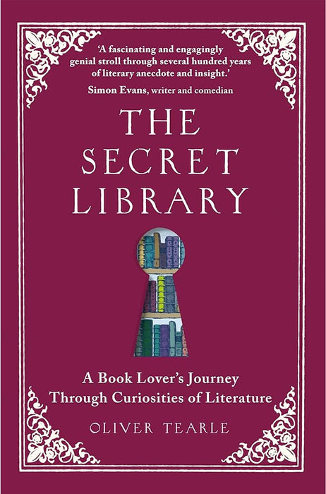 The Secret Library: A Book Lover''s Journey Through Curiosities of Literature - Agenda Bookshop