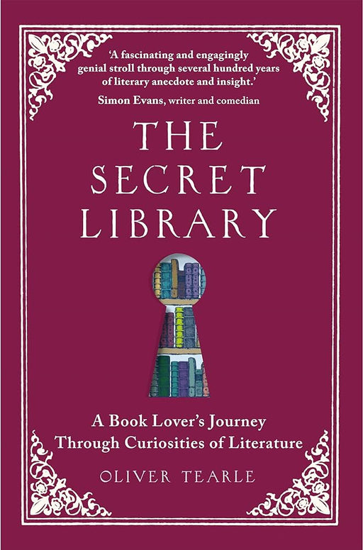 The Secret Library: A Book Lover''s Journey Through Curiosities of Literature - Agenda Bookshop
