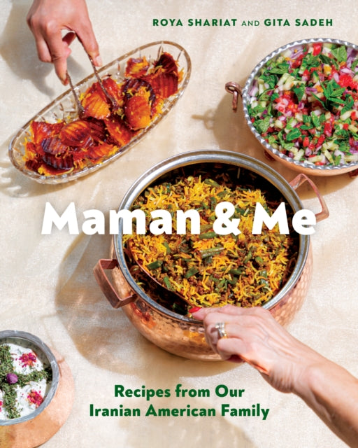 Maman and Me: Recipes from Our Iranian American Family - Agenda Bookshop