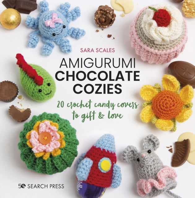 Amigurumi Chocolate Cozies: 20 Crochet Candy Covers to Gift & Love - Agenda Bookshop