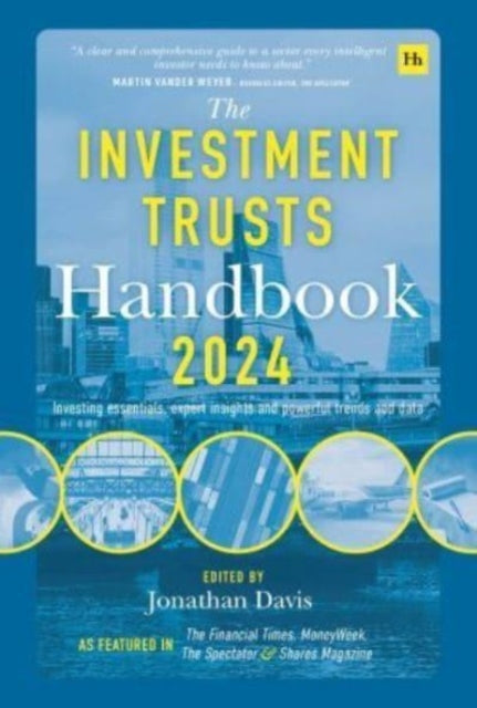 The Investment Trusts Handbook 2024: Investing essentials, expert insights and powerful trends and data - Agenda Bookshop