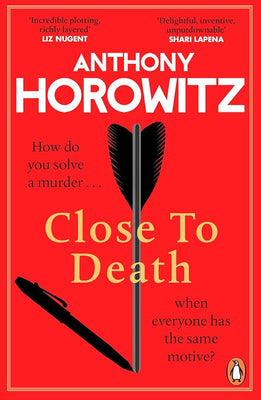 Close to Death: How do you solve a murder  when everyone has the same motive? (Hawthorne, 5)