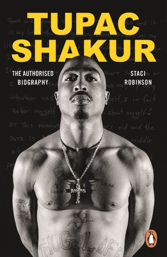 Tupac Shakur: The first and only Estate-authorised biography of the legendary artist - Agenda Bookshop