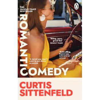 Romantic Comedy: The bestselling Reese Witherspoon Book Club Pick by the author of RODHAM and AMERICAN WIFE - Agenda Bookshop