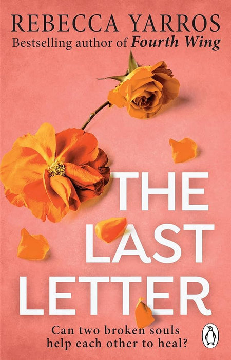 The Last Letter: TikTok made me buy it: The most emotional romance of 2023 from the Sunday Times bestselling author of The Fourth Wing