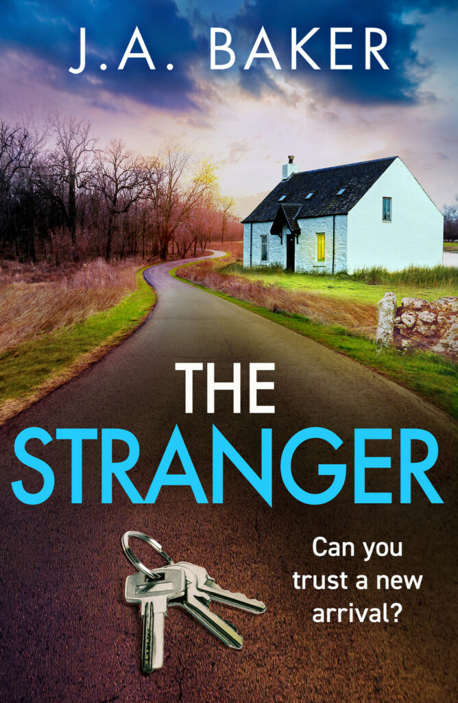 The Stranger: A chilling, addictive psychological thriller from J A Baker for 2023 - Agenda Bookshop