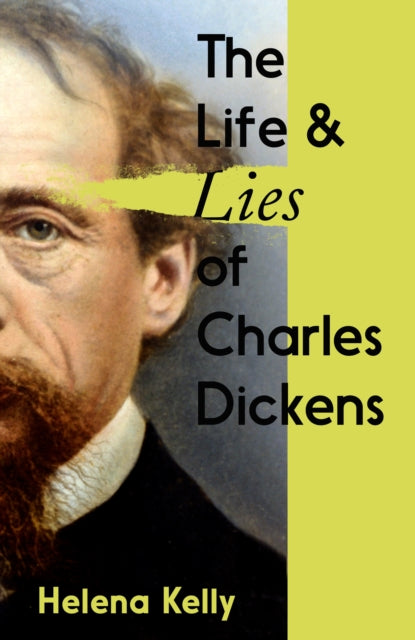 The Life and Lies of Charles Dickens - Agenda Bookshop