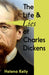 The Life and Lies of Charles Dickens - Agenda Bookshop