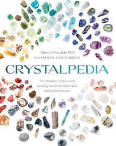 Crystalpedia: The Wisdom, History and Healing Power of More Than 180 Sacred Stones - Agenda Bookshop