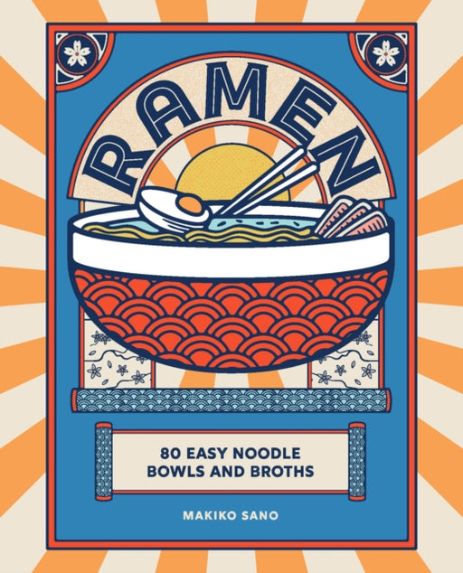 Ramen: 80 easy noodle bowls and broths - Agenda Bookshop