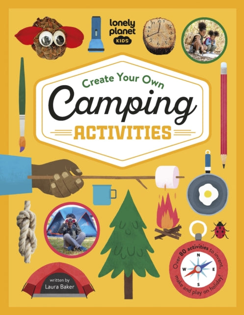 Lonely Planet Kids Create Your Own Camping Activities - Agenda Bookshop