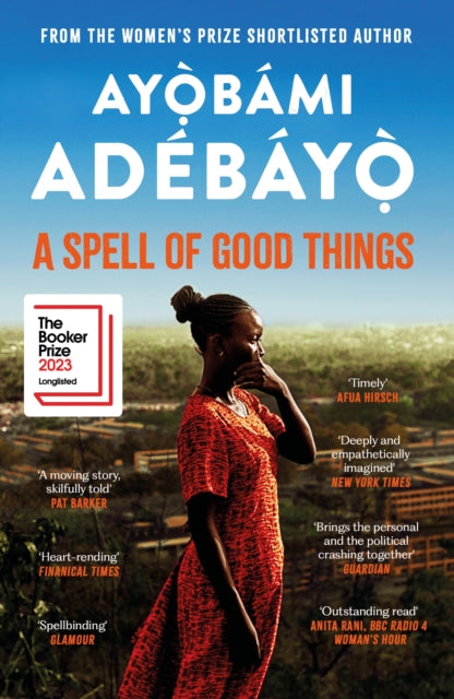A Spell of Good Things: Longlisted for the Booker Prize 2023 - Agenda Bookshop