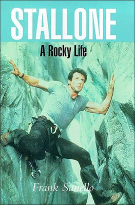 Stallone - A Rocky Life - Agenda Bookshop