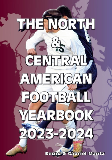 The North & Central American Football Yearbook 2023-2024 - Agenda Bookshop