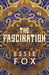 The Fascination: This year''s most bewitching, beguiling Victorian gothic novel - Agenda Bookshop