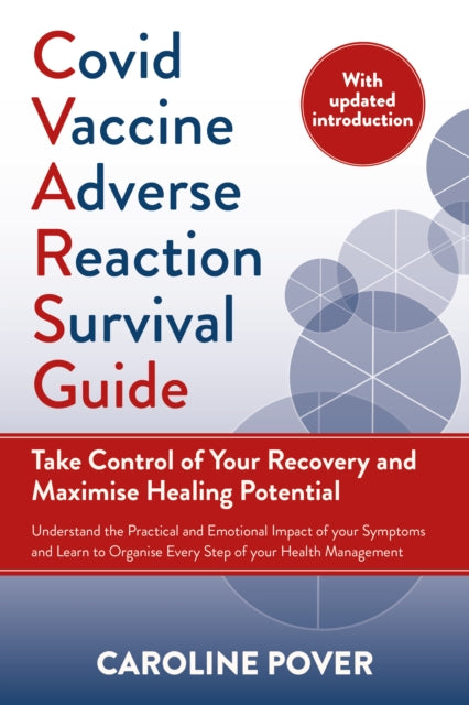 Covid Vaccine Adverse Reaction Survival Guide: Take Control of Your Recovery and Maximise Healing Potential - Agenda Bookshop