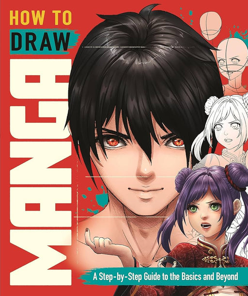 How to Draw Manga: A Step-by-Step Guide to the Basics and Beyond - Agenda Bookshop